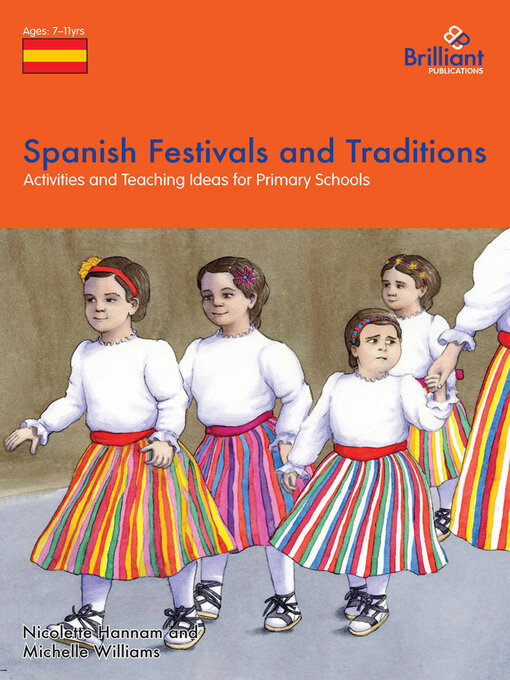 Title details for Spanish Festivals and Traditions by Nicolette Hannam - Available